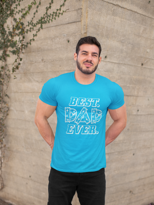 Best Dad Ever T-shirt