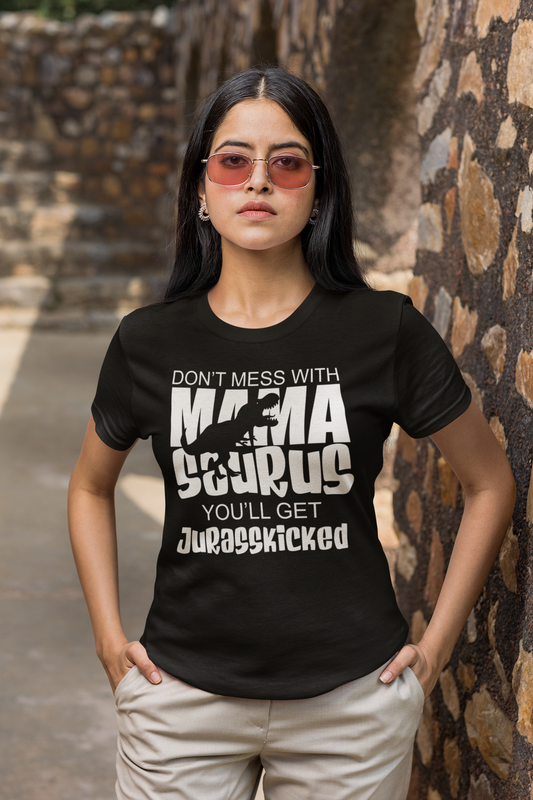 Dont Mess With Mama T-shirt