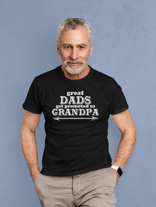 Great Dad Get Promotet To Grandpa T-shirt