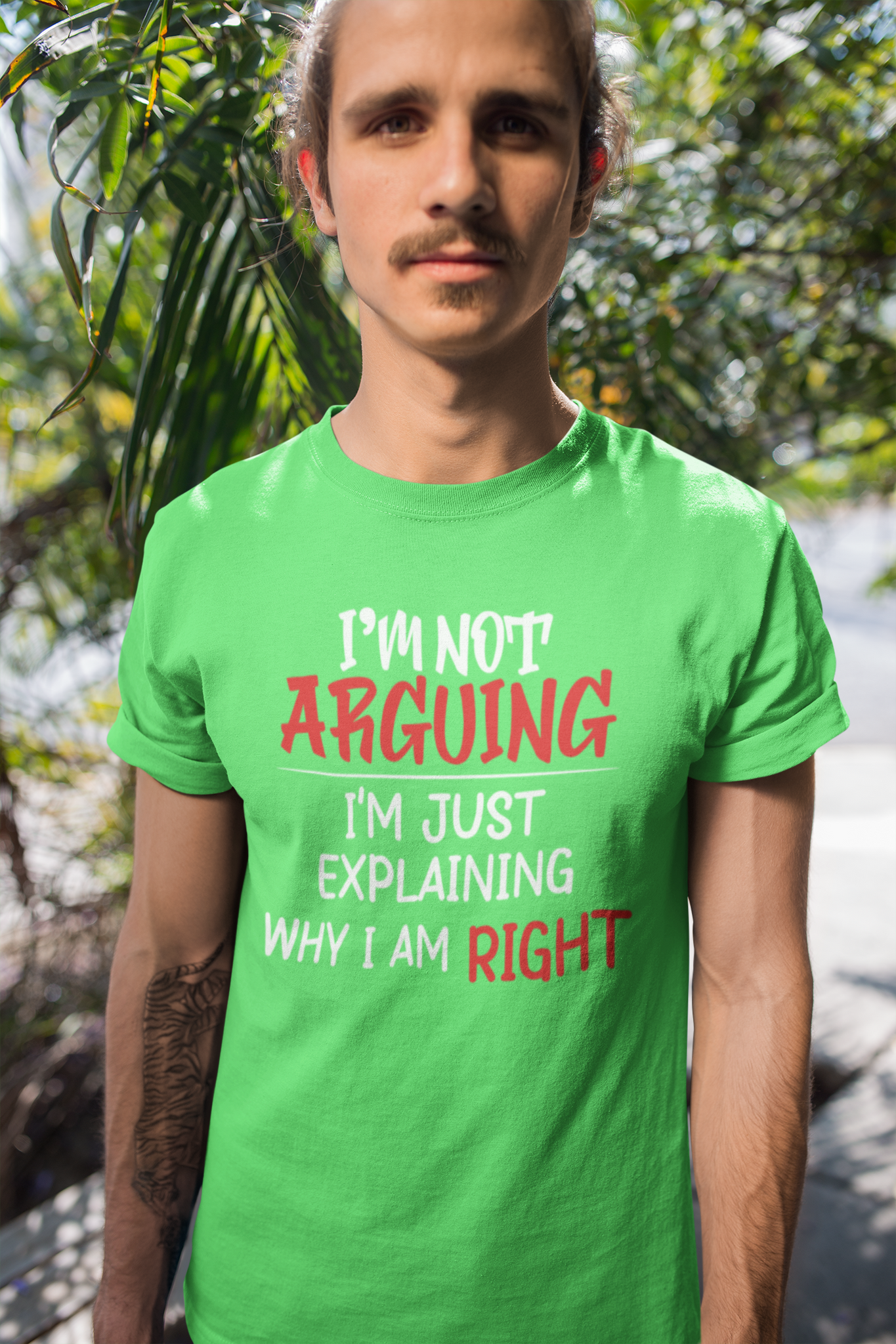 I Am Not Arguing T-shirt