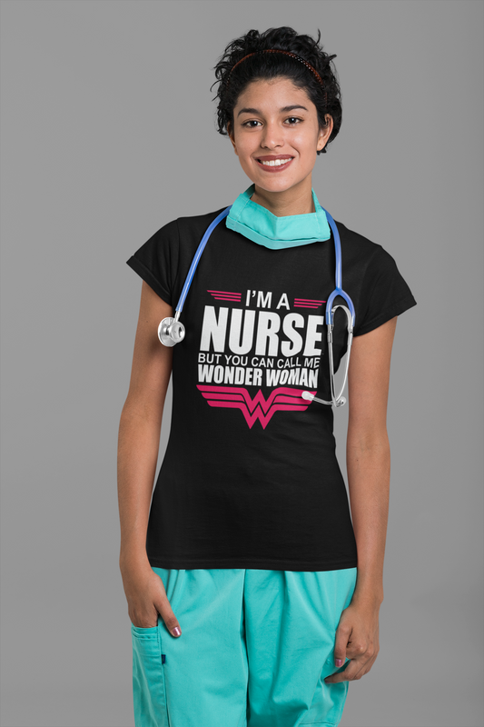 I am nurse but you can call me wonder woman T-shirt