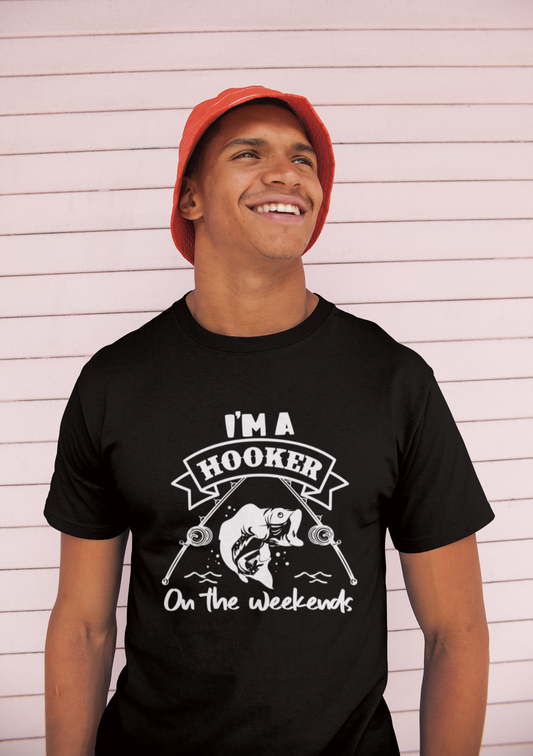 I'm a Hooker on the weekends T-shirt