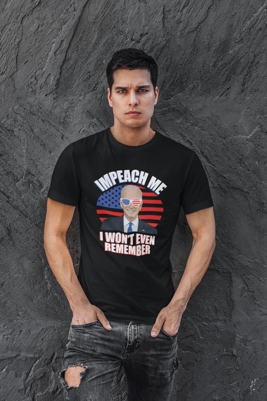 I wont remember Impeach me T-shirt