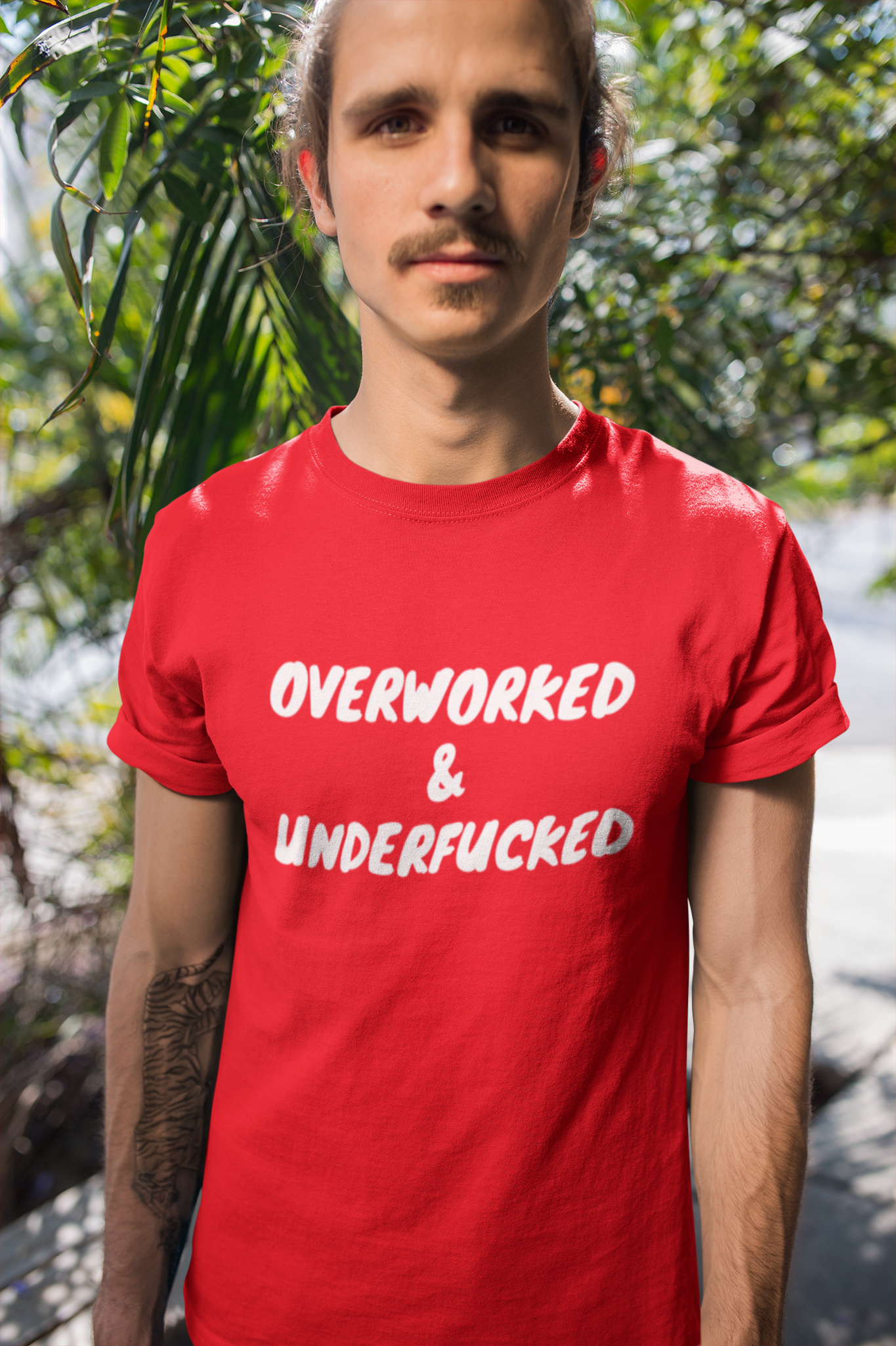 Overworked And Under Fucked T-shirt